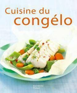 Cuisine du congélo - Catherine Moreau