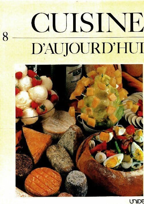 Cuisine d'aujourd'hui Tome VIII - Collectif