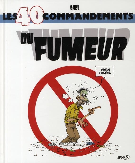 les 40 commandements ; du fumeur